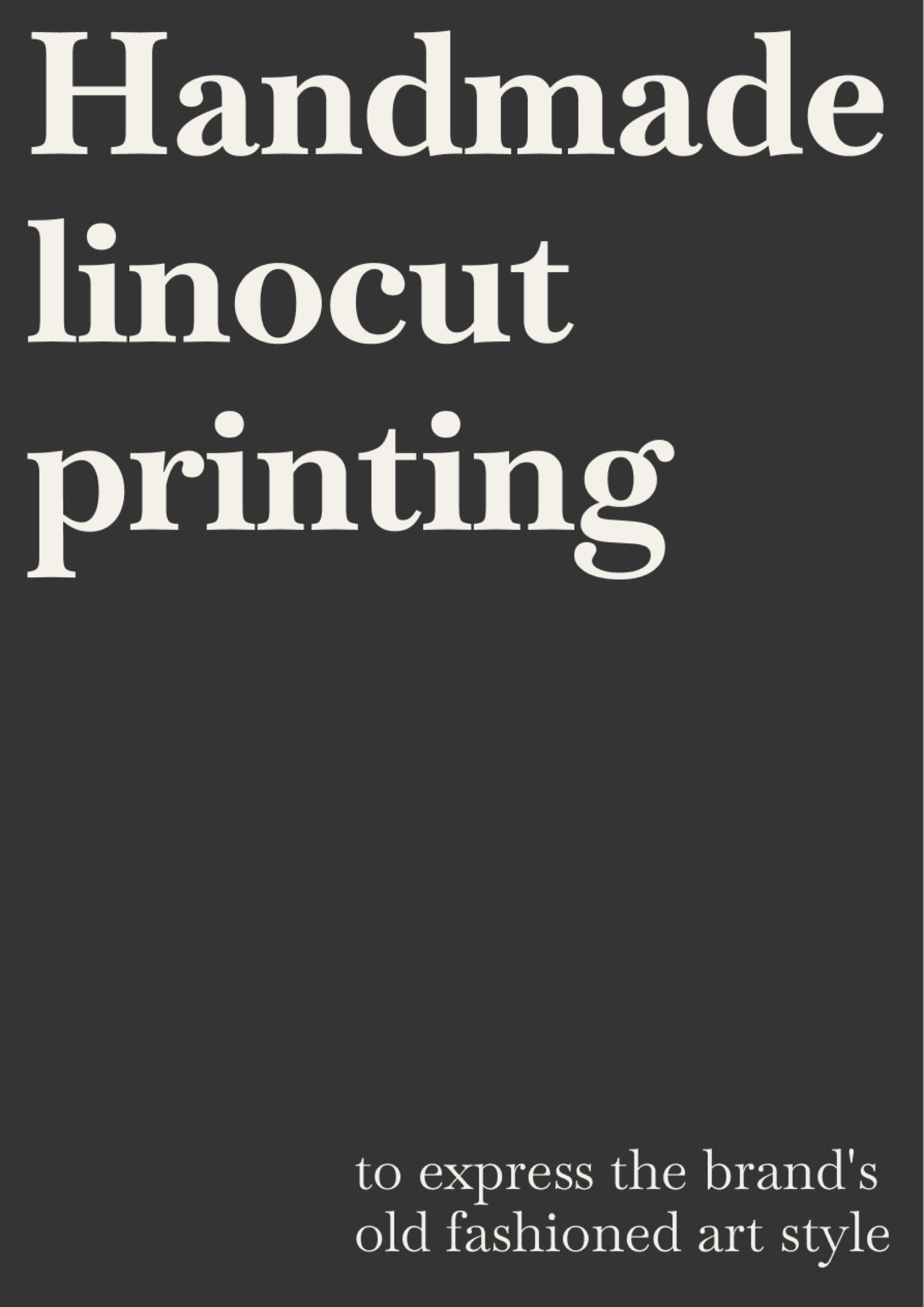 Rebus poster reading: handmade linocut, carved and printed to express the brand's underground, manufactured-by-hand style